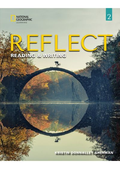 Reflect 2: Reading and Writing Online Practice with Integrated eBook ...